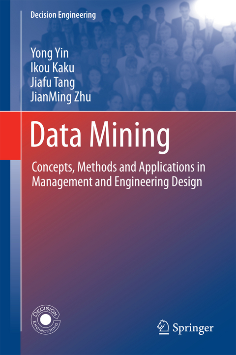 Data Mining - Yong Yin, Ikou Kaku, Jiafu Tang, JianMing Zhu