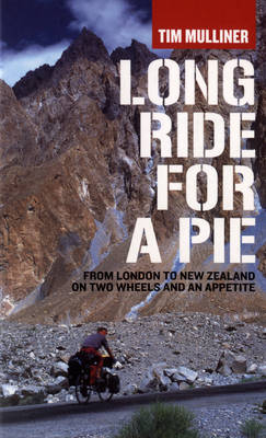 Long Ride for a Pie - Tim Mulliner