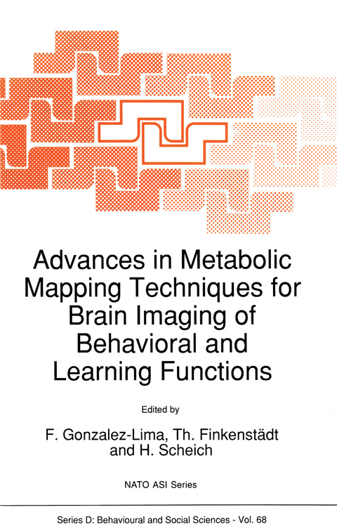 Advances in Metabolic Mapping Techniques for Brain Imaging of Behavioral and Learning Functions - 