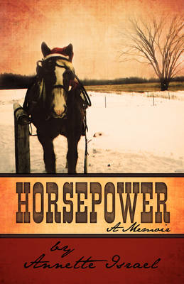 Horsepower - Annette Israel
