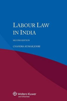 Labour Law in India - C.K. Johri