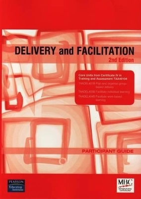 Delivery and Facilitation - 