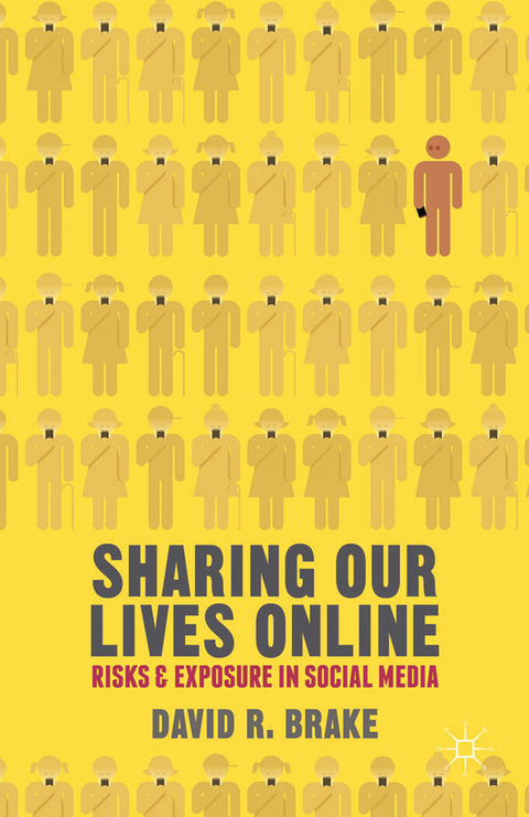 Sharing our Lives Online - David R. Brake