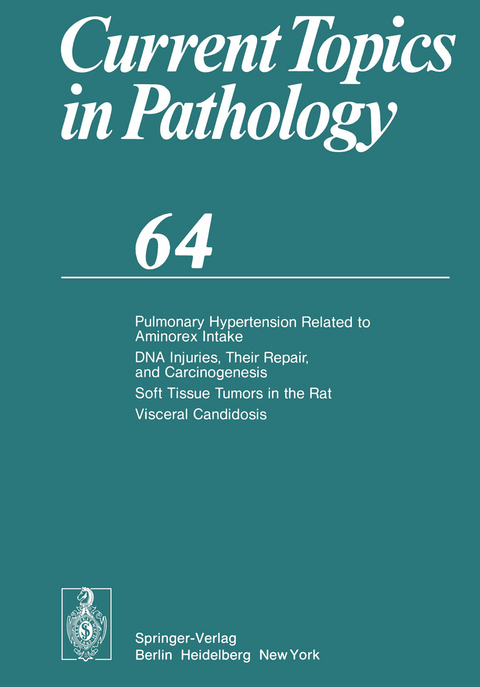 Pulmonary Hypertension Related to Aminorex Intake DNA Injuries, Their Repair, and Carcinogenesis Soft Tissue Tumors in the Rat Visceral Candidosis - C. L. Berry, J. Nesland, J. Prat, W. Böcker, H. Cottier, P. J. Dawson, H. Denk, C. M. Fenoglio-Preiser, P. U. Heitz, O. H. Iversen, U. Löhrs, F. Nogales, U. Pfeifer, N. Sasano, G. Seifert, J. C. E. Underwood, Y. Watanabe