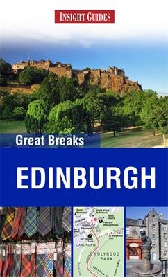 Insight Guides: Greak Breaks Edinburgh