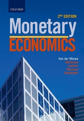 Monetary Economics in South Africa - J.J. Rossouw, J.C. Vermeulen, L.A. Leshoro