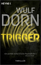 Trigger -  Wulf Dorn