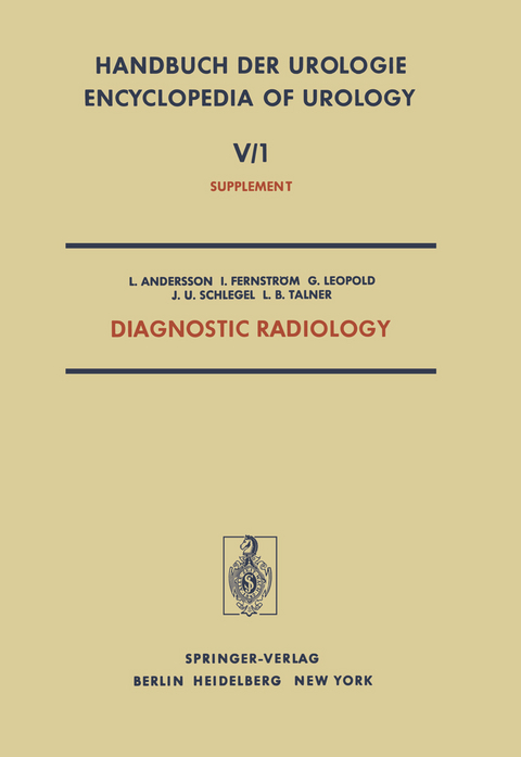 Diagnostic Radiology - L. Andersson, I. Fernström, G.R. Leopold, J.U. Schlegel, L.B. Talner