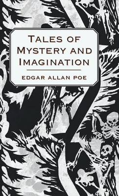 Tales of Mystery and Imagination - Edgar Allen Poe