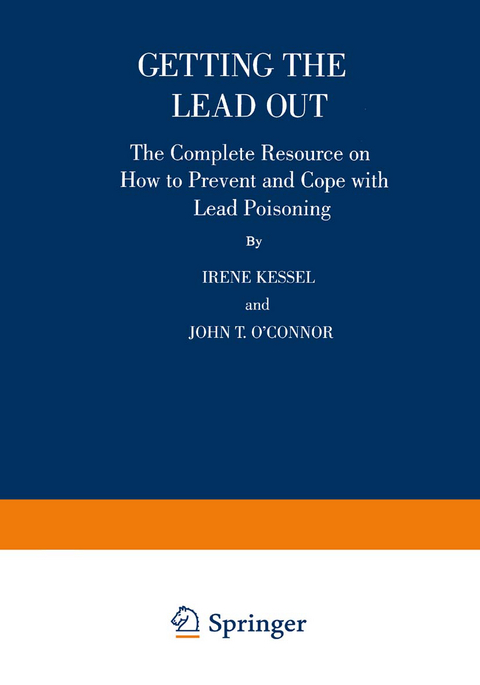 Getting the Lead Out - Irene Kessel, John T. O’Connor