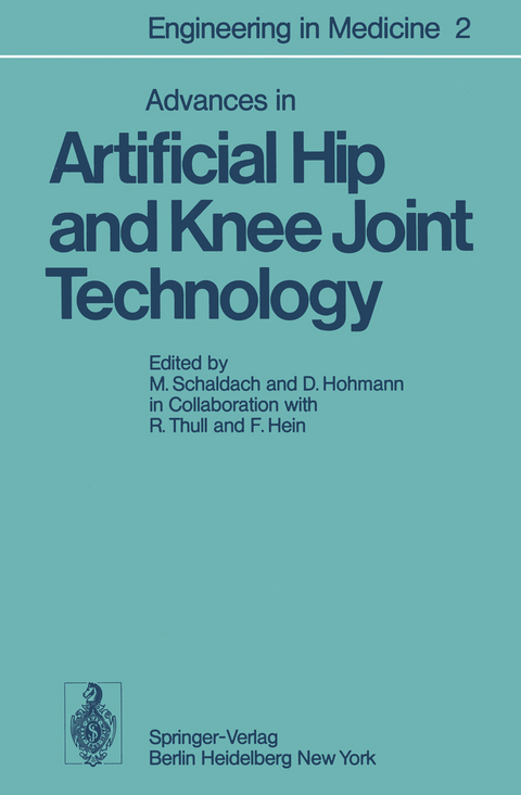 Advances in Artificial Hip and Knee Joint Technology - 