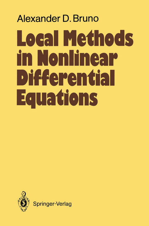 Local Methods in Nonlinear Differential Equations - Alexander D. Bruno