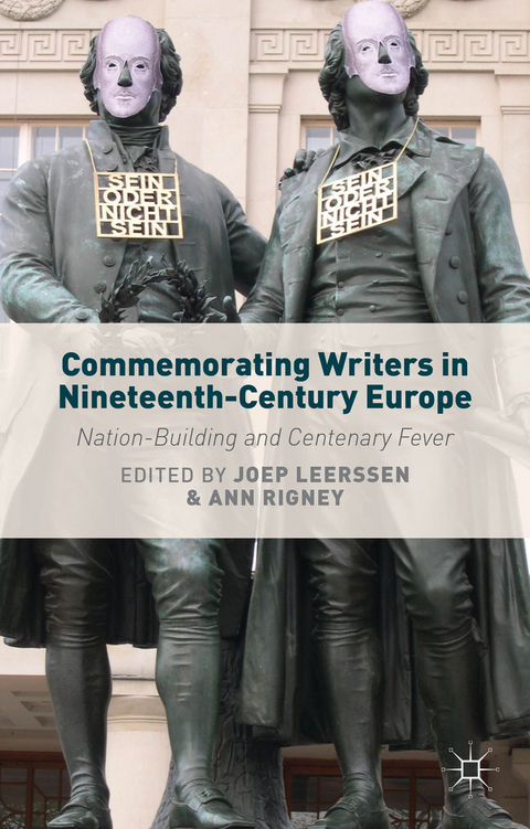 Commemorating Writers in Nineteenth-Century Europe - 