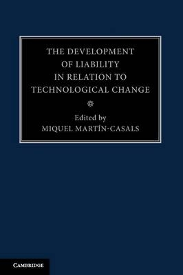 The Development of Liability in Relation to Technological Change - 