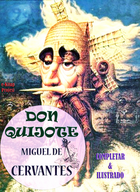 Don Quijote -  Miguel de Cervantes