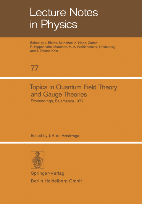 Topics in Quantum Field Theory and Gauge Theories - 