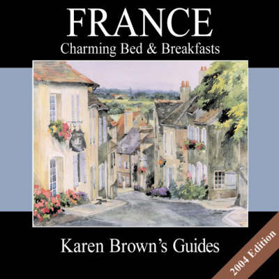 Karen Brown's France - Karen Brown