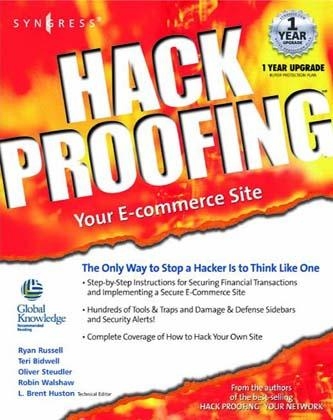 Hack Proofing Your e-Commerce Web Site - Ryan Russell, Inc. Syngress Media