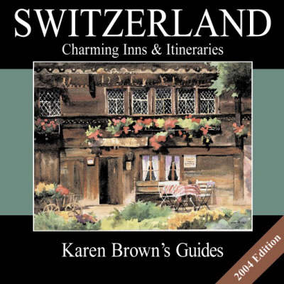 Karen Brown's Switzerland - Clare Brown