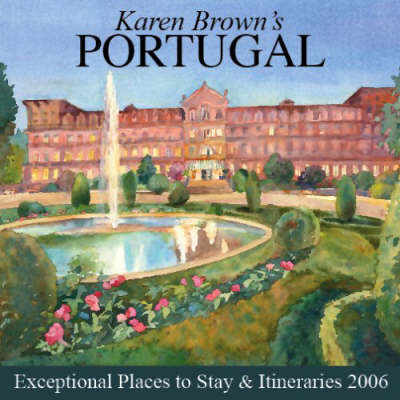 Karen Brown's Portugal - Karen Brown