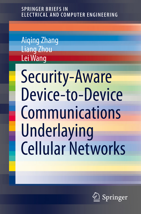 Security-Aware Device-to-Device Communications Underlaying Cellular Networks - Aiqing Zhang, Liang Zhou, Lei Wang