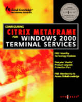 Configuring Citrix Metaframe for Windows 2000 Terminal Services - Inc. Syngress Media