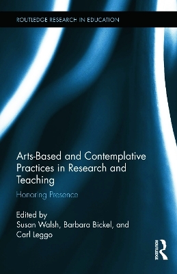 Arts-based and Contemplative Practices in Research and Teaching - 