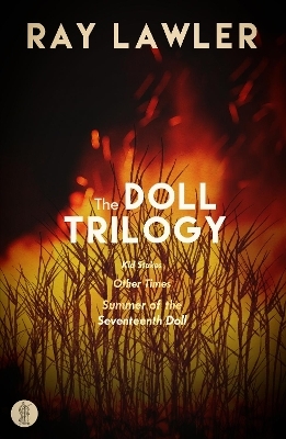 The Doll Trilogy: Kid Stakes, Other Times, Summer of the Seventeenth Doll - Ray Lawler