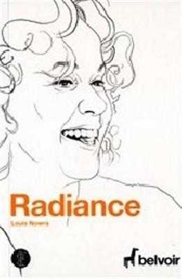 Radiance - Louis Nowra