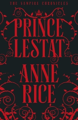 Prince Lestat - Anne Rice