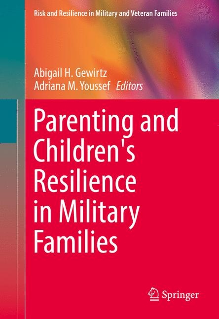 Parenting and Children's Resilience in Military Families - 