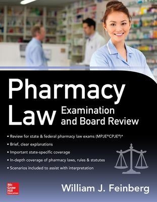 Pharmacy Law Examination and Board Review - William Feinberg