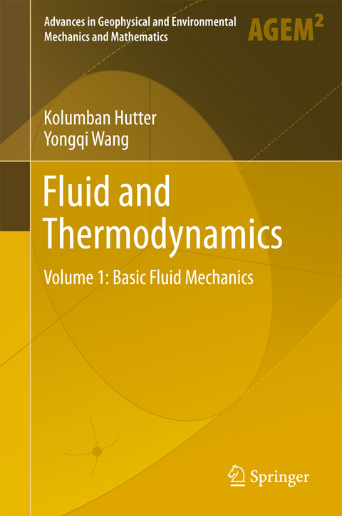 Fluid and Thermodynamics -  Kolumban Hutter,  Yongqi Wang