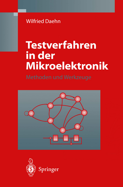 Testverfahren in der Mikroelektronik - Wilfried Daehn