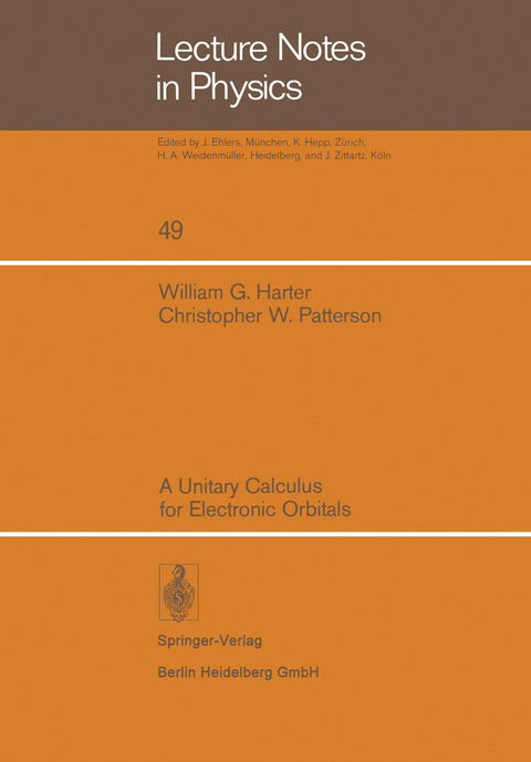 A Unitary Calculus for Electronic Orbitals - W. G. Harter, C. W. Patterson