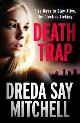 Death Trap -  Dreda Say Mitchell