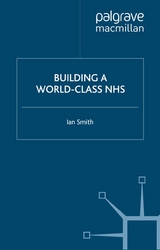 Building a World-Class NHS -  I. Smith