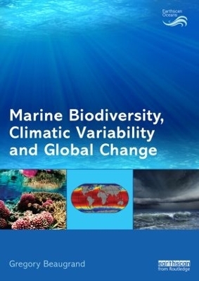 Marine Biodiversity, Climatic Variability and Global Change - Grégory Beaugrand