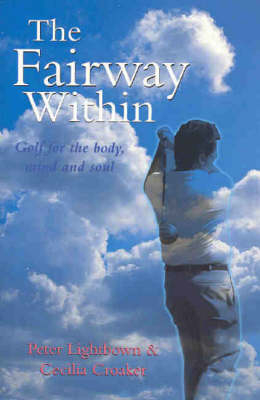 The Fairway within - Peter Lightbown,  Croaker