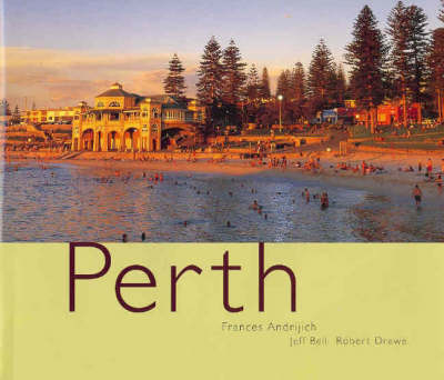 Perth - Francis Andrijich, Jeff Bell, Robert Drewe