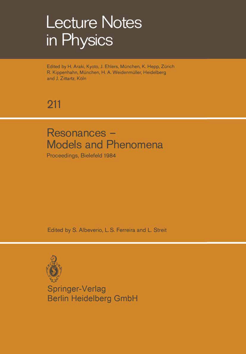 Resonances — Models and Phenomena - 