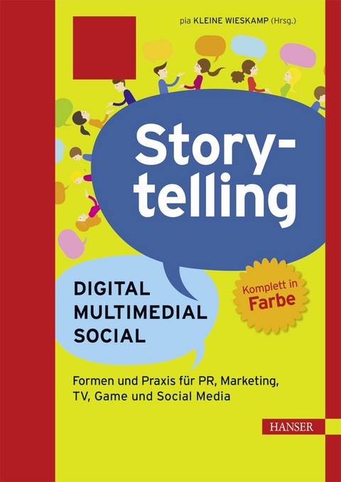 Storytelling: Digital - Multimedial - Social - 