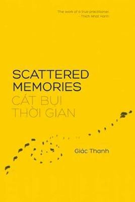 Scattered Memories -  Giac Thanh