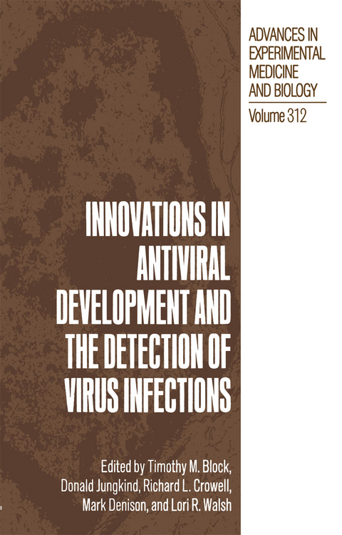 Innovations in Antiviral Development and the Detection of Virus Infections - 