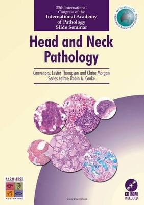 Head and Neck Pathology - Lester Thompson, Claire Morgan