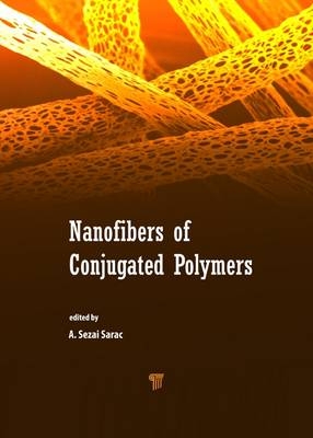 Nanofibers of Conjugated Polymers - Turkey) Sarac A. Sezai (Istanbul Technical University