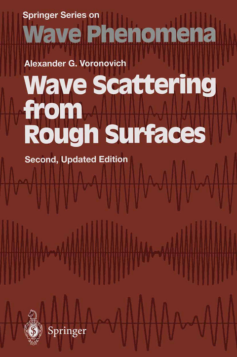 Wave Scattering from Rough Surfaces - Alexander G. Voronovich