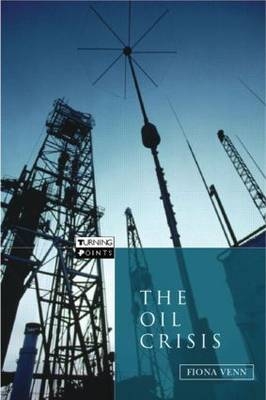 The Oil Crisis -  Fiona Venn