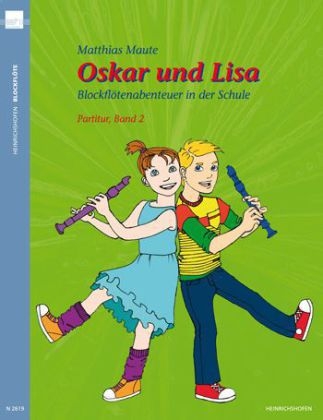 Oskar und Lisa. Blockflötenabenteuer in der Schule, Partitur, m. Audio-CD. Bd.2 - Matthias Maute