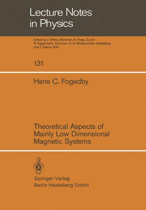 Theoretical Aspects of Mainly Low Dimensional Magnetic Systems - H. C. Fogedby